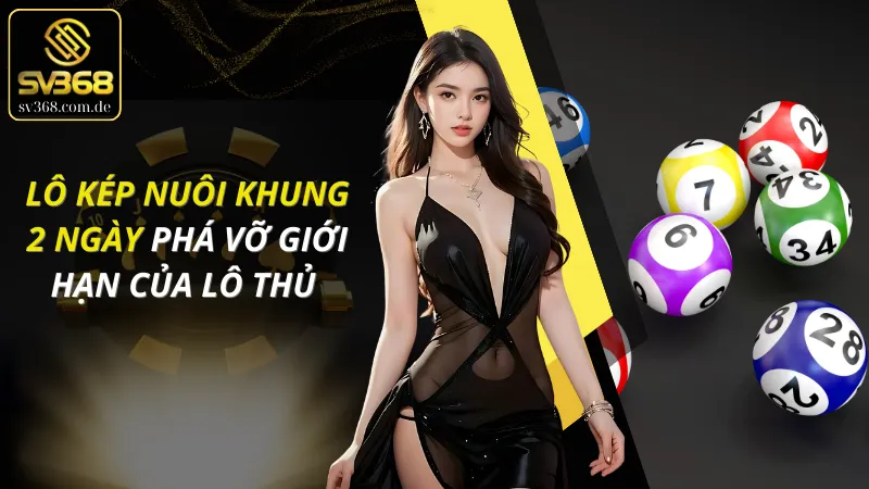 Lô Kép Nuôi Khung 2 Ngày