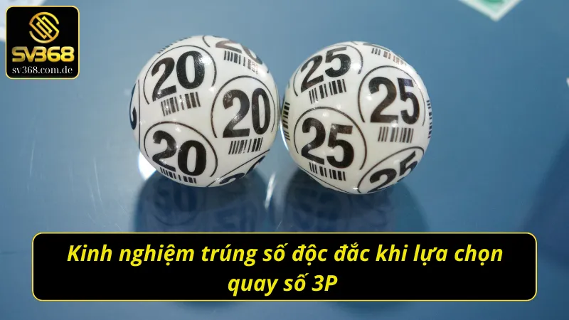 Bí quyết đánh số 3P thắng đậm, nhận tiền thưởng khủng 